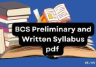 BCS Syllabus : Preliminary and written PDF 2025-2026
