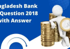 Bangladesh Bank AD Question 2018 with Solution