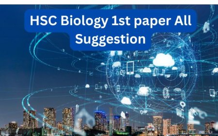 HSC Biology 1st paper Suggestion and Board Question PDF