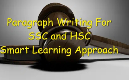 Paragraph Writing for SSC and HSC