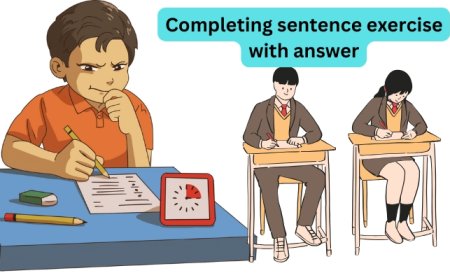 Completing sentence exercise with answer ║ Sentence for HSC and SSC