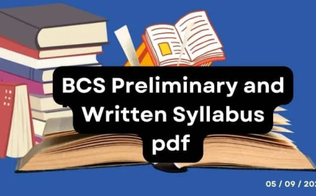 BCS Syllabus : Preliminary and written PDF 2025-2026