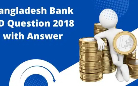 Bangladesh Bank AD Question 2018 with Solution