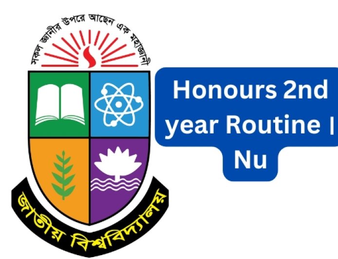 Honours 2nd year exam Routine 2023 2024 (অনার্স ২য় বর্ষ রুটিন 2023 2024) NU Hons 2nd year exam Routine
