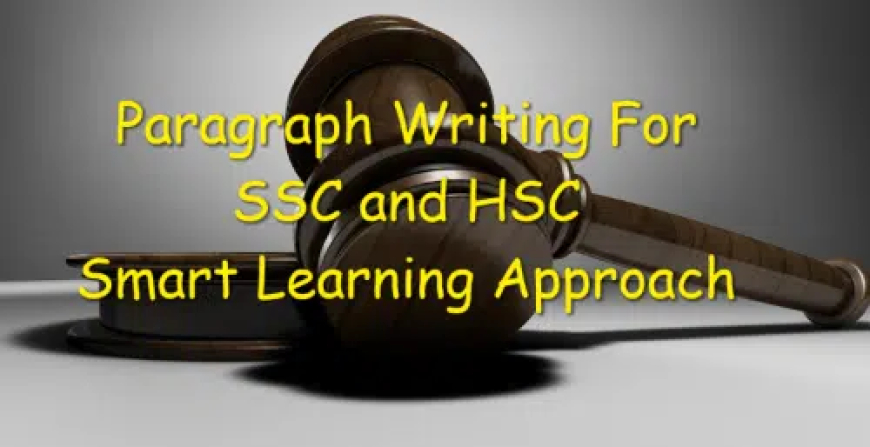 Paragraph Writing for SSC and HSC