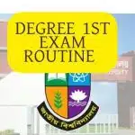 Degree 1st Exam Routine 2023 / ডিগ্রি ১মবর্ষ পরীক্ষা রুটিন ২০২৩
