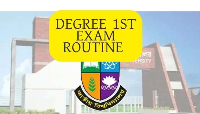 Degree 1st Exam Routine 2023 / ডিগ্রি ১মবর্ষ পরীক্ষা রুটিন ২০২৩
