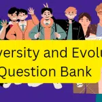 বায়োডাইভারসিটি এবং বিবর্তন প্রশ্নব্যাংক ও সাজেশন / Biodiversity and Evolution Question Bank and suggestion / Botany 4th Year Honours