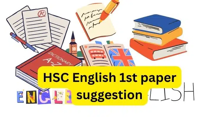 HSC English 1st paper suggestion 2024