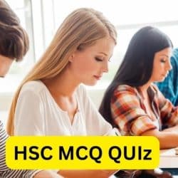 HSC MCQ Quiz