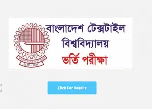 Bangladesh University of Textiles – BUTEX Admission Circular 2023-2024